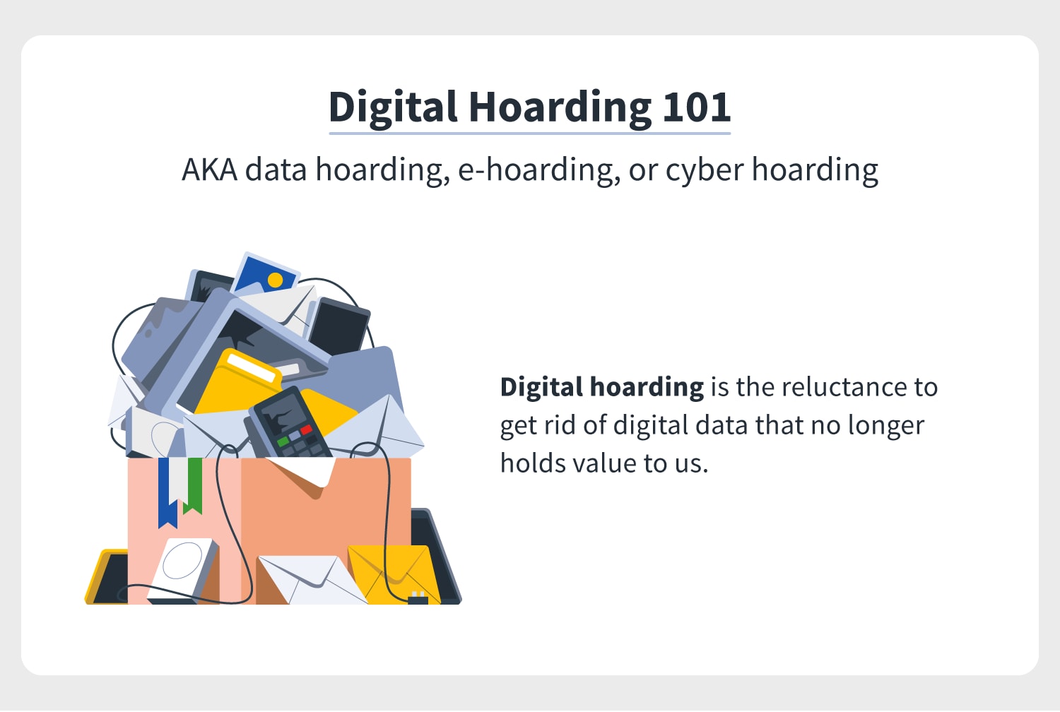 Digital Hoarding