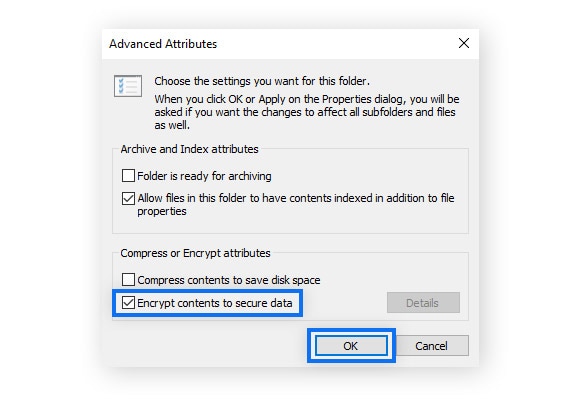Check the box next to Encrypt contents to secure data, then click OK.